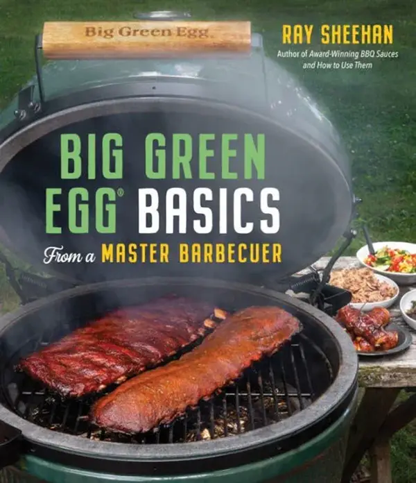 Chef Ray's Big Green Egg Basics Book